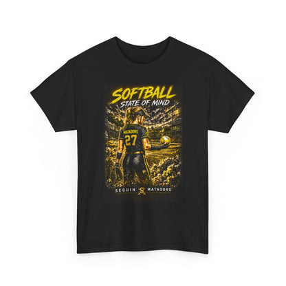 Softball State of Mind T-Shirt — Seguin Matadors Player Graphic Tee