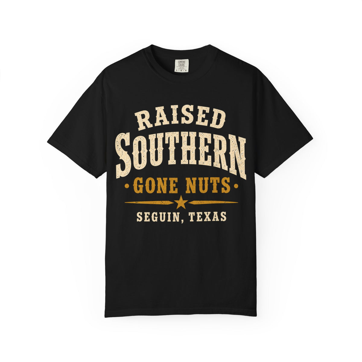 Raised Southern "Gone Nuts" T-Shirt — Seguin, Texas Retro Country Tee