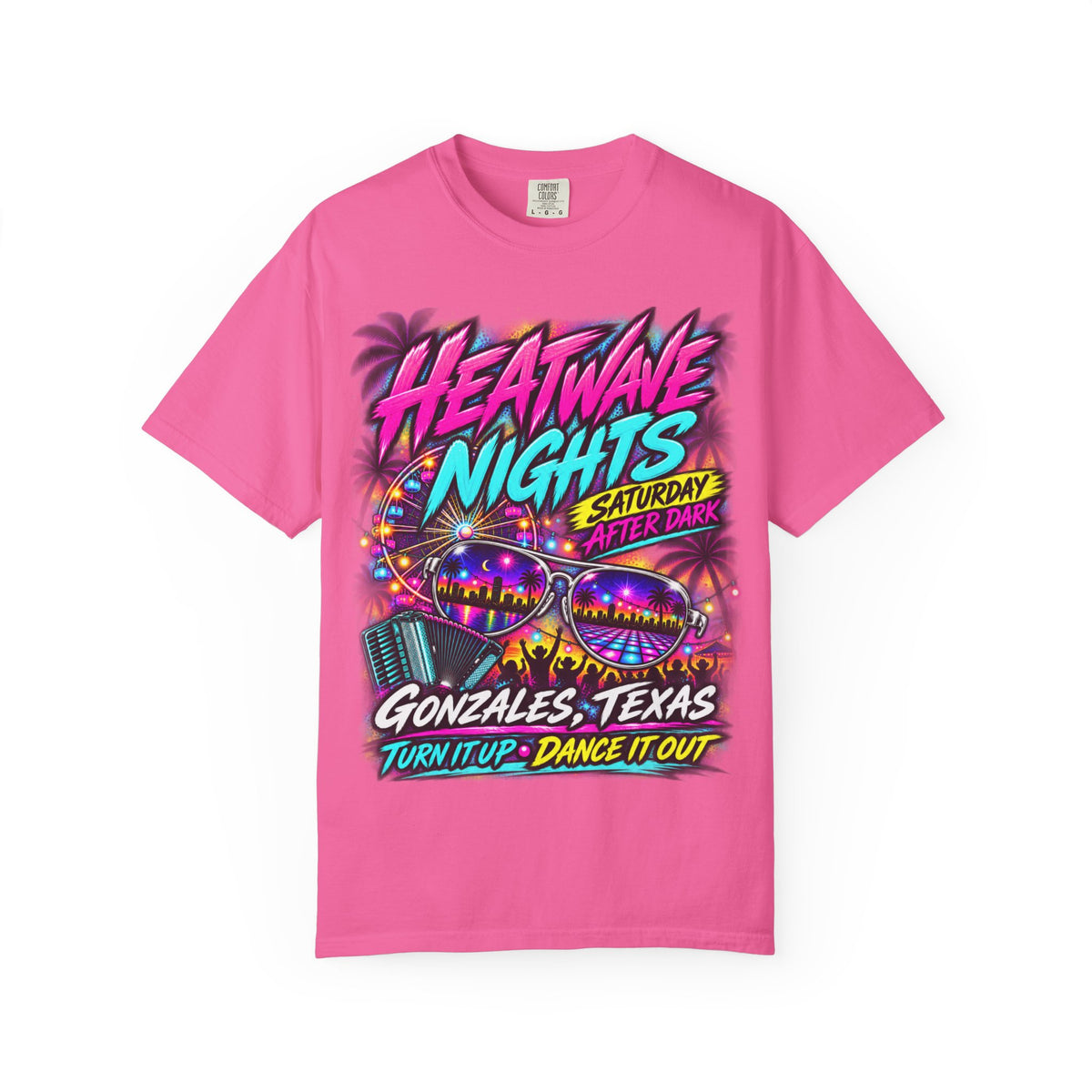 Heatwave Nights T-Shirt — Gonzales, Texas Retro Neon Party Tee