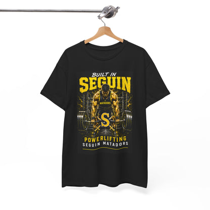 Seguin Powerlifting T-Shirt — "Built in Seguin" Matadors Gym Tee