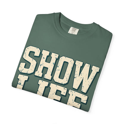 SHOW LIFE- FFA Collection
