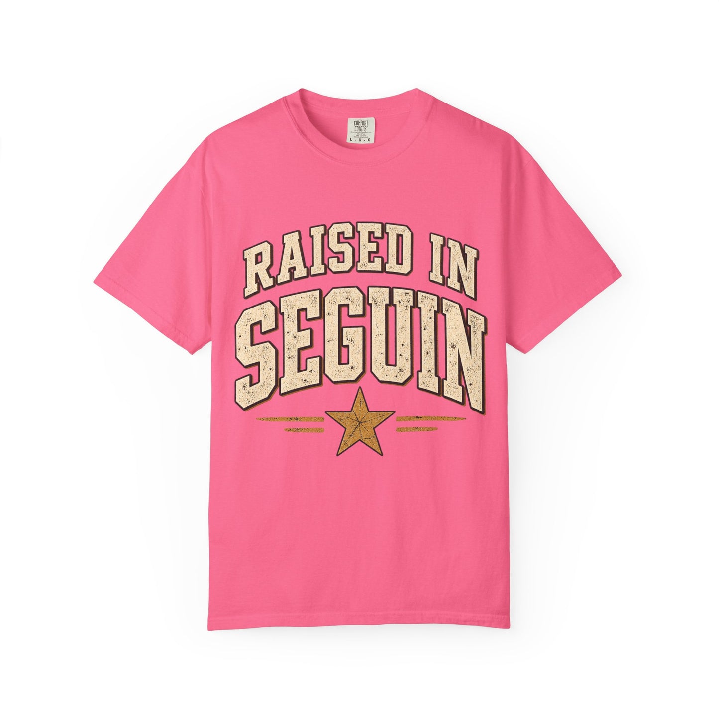 Raised in Seguin T-Shirt — Vintage Texas Pride Tee
