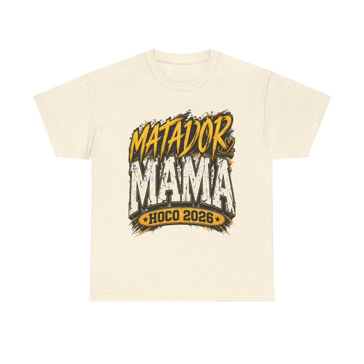 Matador Mama HOCO 2026 T-Shirt