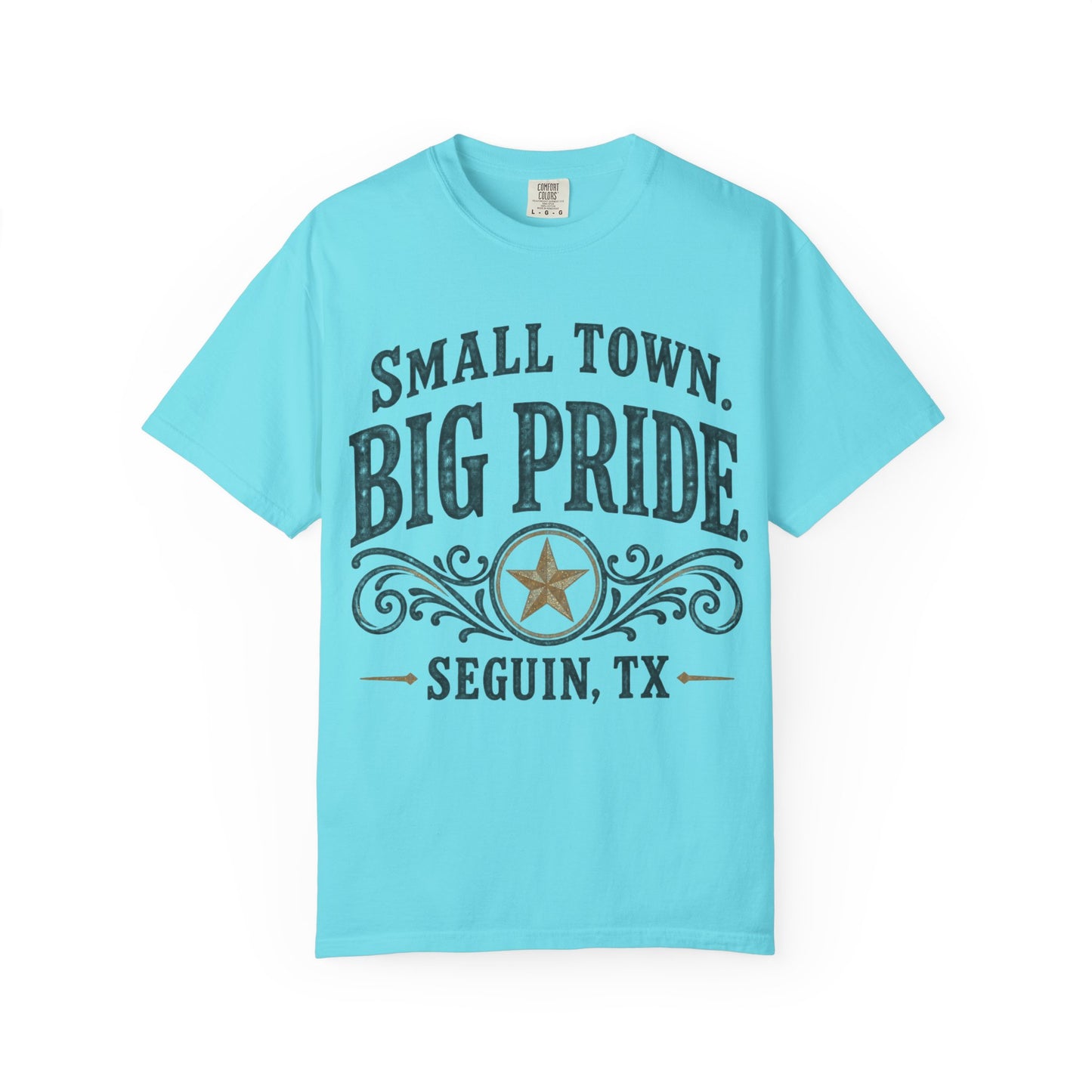 Small Town Big Pride Seguin, TX T-Shirt — Local Pride Tee