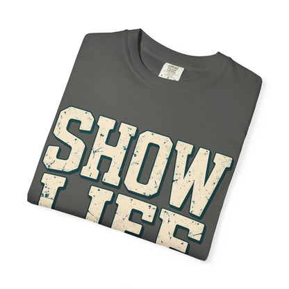 SHOW LIFE- FFA Collection